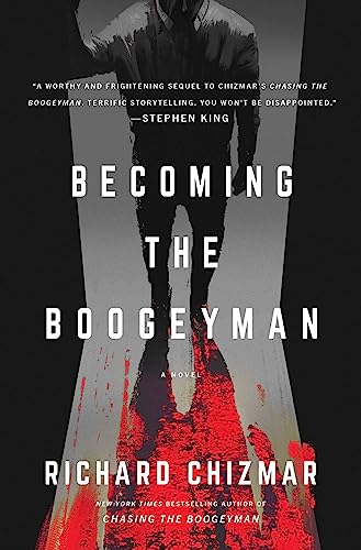 Richard Chizmar/Becoming the Boogeyman