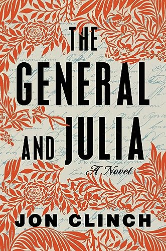 Jon Clinch/The General and Julia