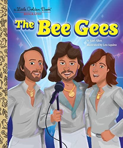 Kari Allen/The Bee Gees@ A Little Golden Book Biography