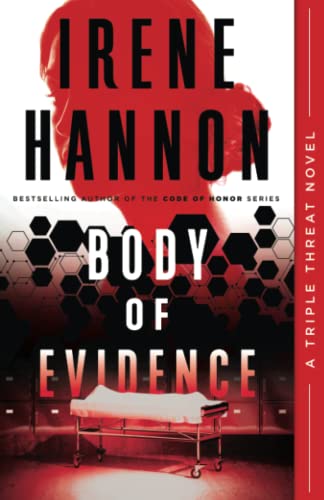 Irene Hannon/Body Of Evidence (Triple Threat)
