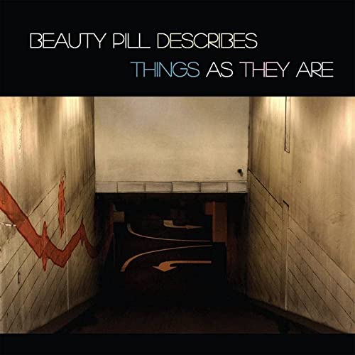 Beauty Pill/Beauty Pill Describes Things As They Are (Coke Bottle Clear Vinyl)@RSD Exclusive