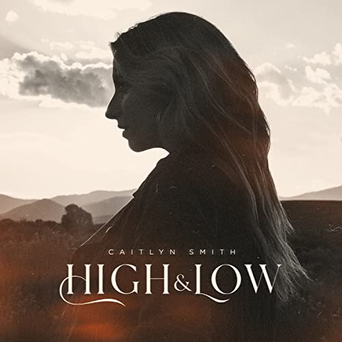 Caitlyn Smith/High & Low