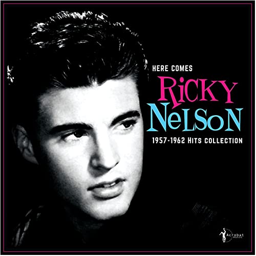 Ricky Nelson/Here Comes Ricky Nelson 1957-1