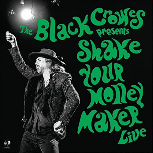 Black Crowes/Shake Your Money Maker (Live)