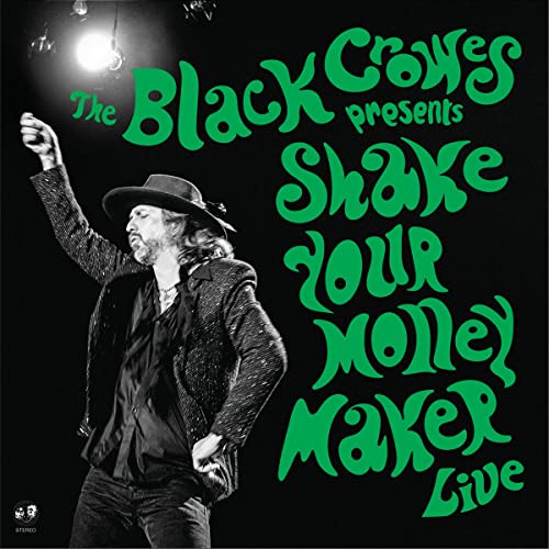 Black Crowes/Shake Your Money Maker (Live)@LP