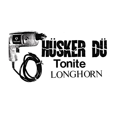 Husker Du/Tonite Longhorn