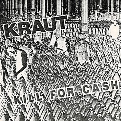 Kraut/Kill For Cash (Green Vinyl)@Amped Exclusive