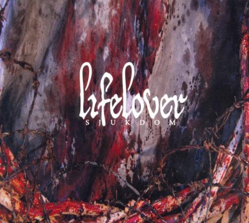 Lifelover/Sjukdom