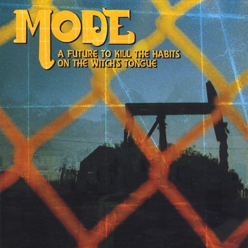Mode/Future To Kill The Habits On T