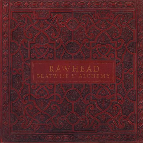 Rawhead/Beatwise & Alchemy