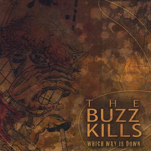 BUZZKILLS/WHICH WAY IS DOWN