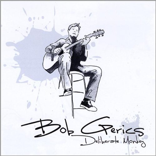 Bob Gerics/Deliberate Monkey