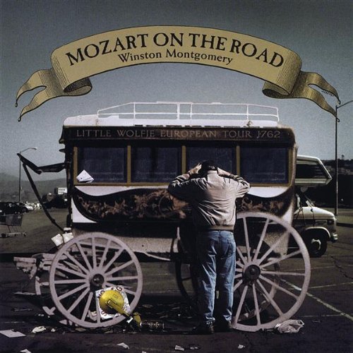 Winston Montgomery/Mozart On The Road