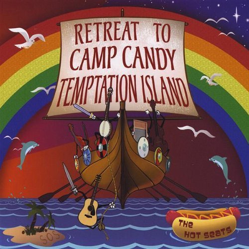 Hot Seats/Retreat To Camp Candy Temptati