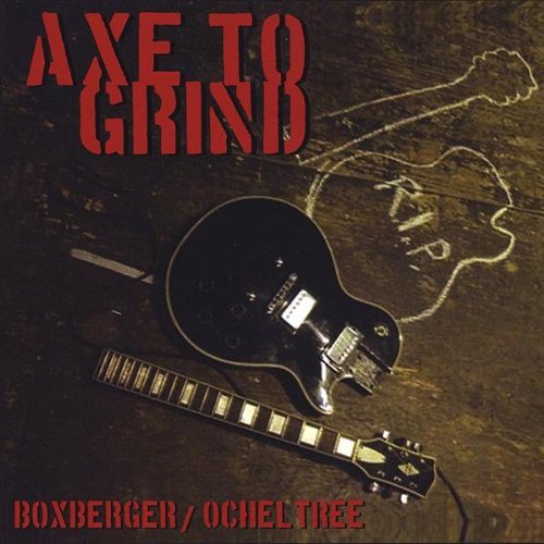 Boxberger Ocheltree/Axe To Grind@Feat. Chapman Stick