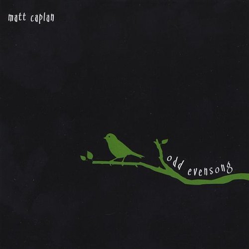 Matt Caplan/Odd Evensong