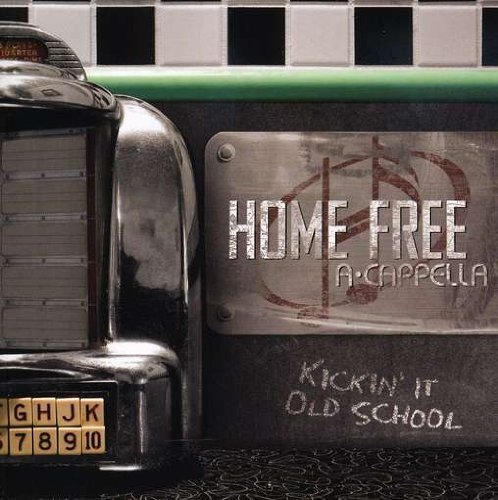 Home Free/Kickin' It Old School