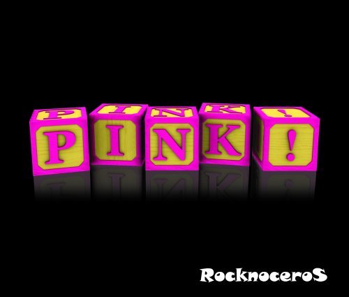 Rocknoceros/Pink!