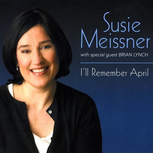 Susie Meissner/I'Ll Remember April