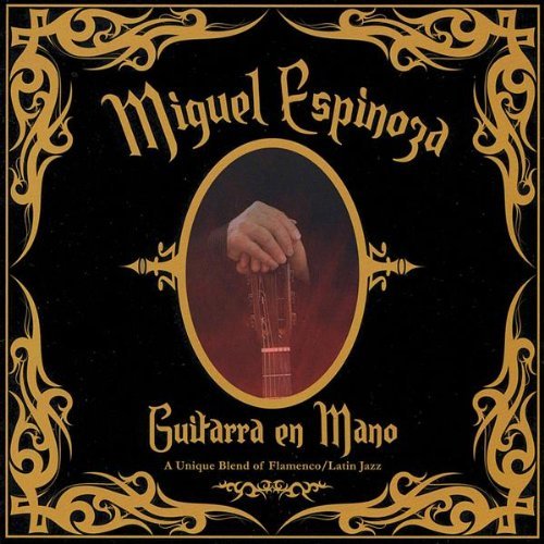 Miguel Espinoza/Guitarra En Mano