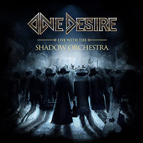 One Desire/Live With The Shadow Orchestra