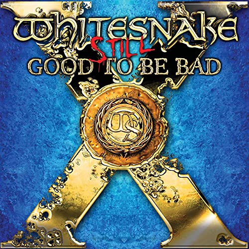 Whitesnake/Still... Good to Be Bad (Super Deluxe Edition)