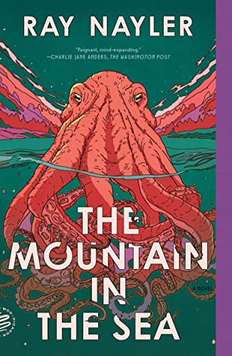 Ray Nayler/The Mountain in the Sea