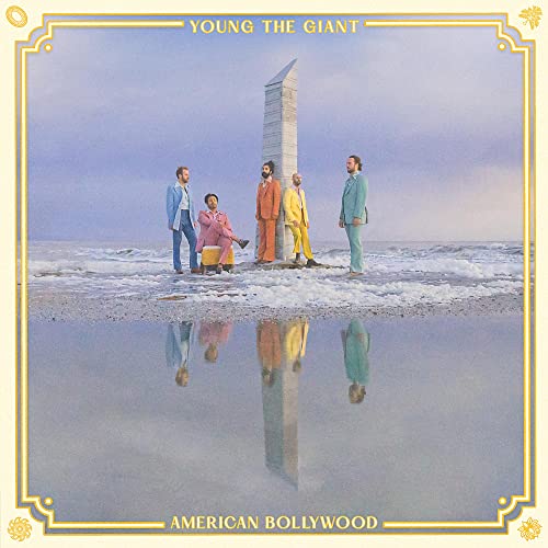 Young The Giant/American Bollywood