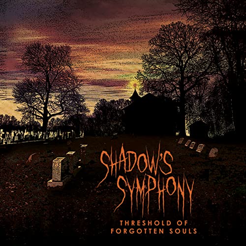 Shadow's Symphony/Threshold of Forgotten Souls