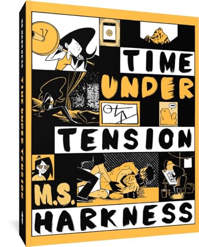 M. S. Harkness/Time Under Tension