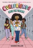 Sharee Miller Curlfriends New In Town (a Graphic Novel) 