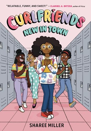 Sharee Miller Curlfriends New In Town (a Graphic Novel) 