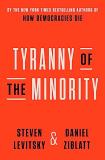 Steven Levitsky Tyranny Of The Minority Why American Democracy Reached The Breaking Point 