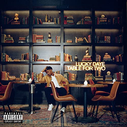 Lucky Daye/Table For Two@Explicit Version