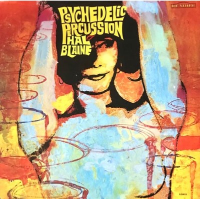 Hal Blaine/Psychedelic Percussion