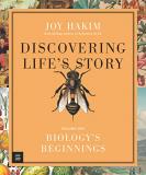 Joy Hakim Discovering Life's Story Biology's Beginnings 