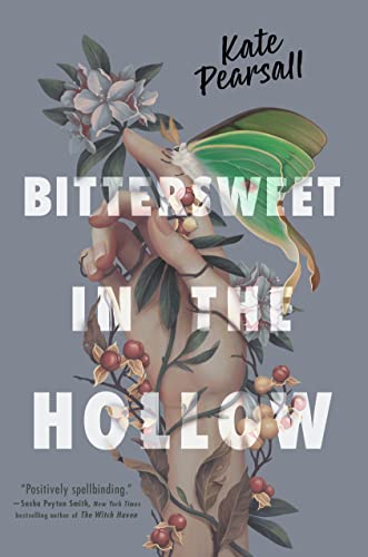 Kate Pearsall/Bittersweet in the Hollow