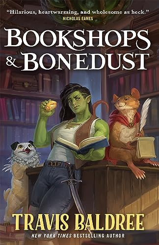 Travis Baldree/Bookshops & Bonedust