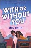Eric Smith With Or Without You Original 