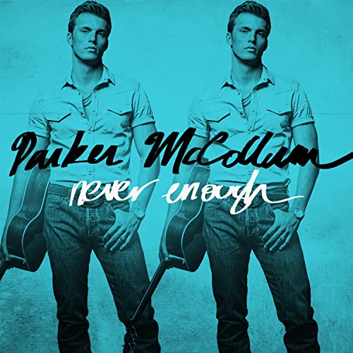 Parker McCollum/Never Enough