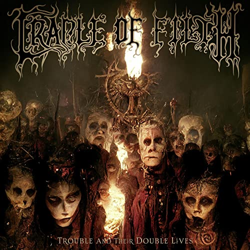 Cradle Of Filth/Trouble & Their Double Lives@2LP