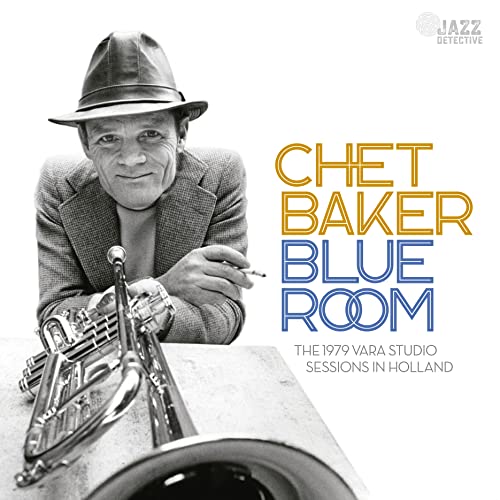 Chet Baker/Blue Room: The 1979 Vara Studio Sessions In Holland@2CD