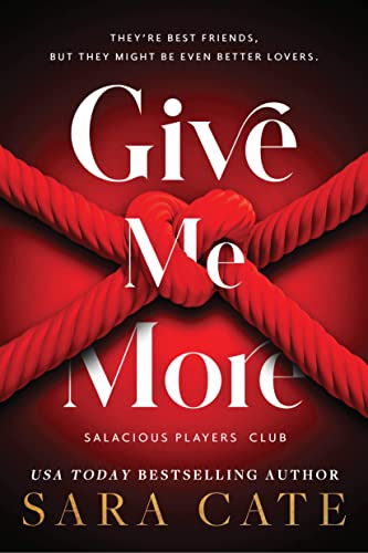 Sara Cate/Give Me More@Salacious Players' Club