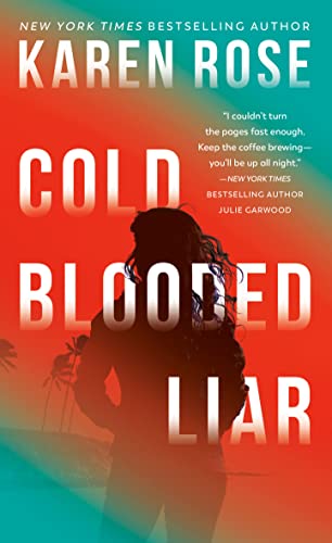 Karen Rose/Cold-Blooded Liar