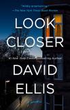 David Ellis Look Closer 