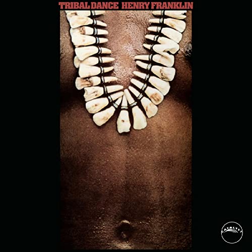 Henry Franklin/Tribal Dance