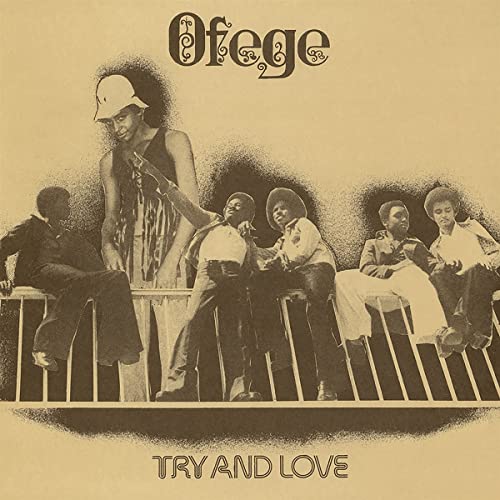 Ofege/Try & Love