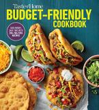 Taste Of Home Taste Of Home Budget Friendly Cookbook 220+ Recipes That Cut Costs Beat The Clock And A 