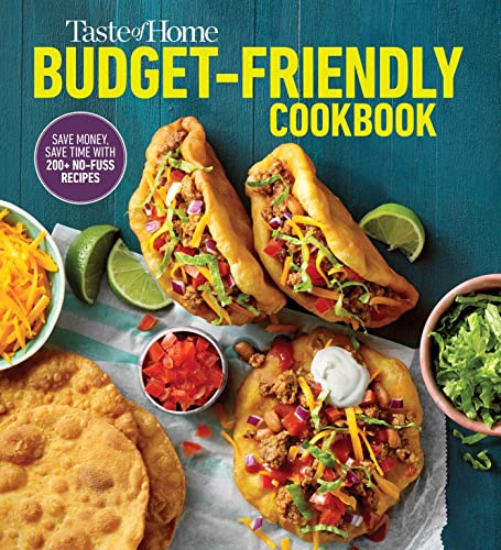 Taste Of Home Taste Of Home Budget Friendly Cookbook 220+ Recipes That Cut Costs Beat The Clock And A 