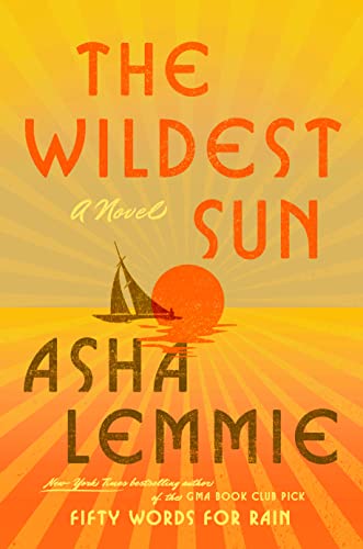 Asha Lemmie/The Wildest Sun